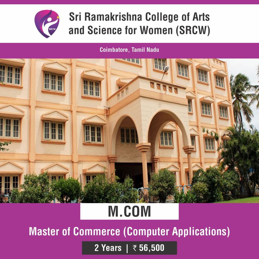 Master of Commerce [M.Com] (Computer Applications) at Srcw  Sri Ramakrishna College of Arts and Science For Women, Coimbatore